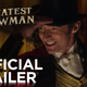 Watch the Trailer for <i>The Greatest Showman,</i> a P.T. Barnum Musical With Songs By the <i>La La Land</i> Guys